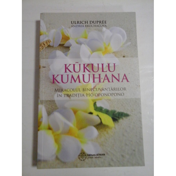 KUKULU KUMUHANA - ULRICH DUPREE, ANDREA BRUCHACOVA